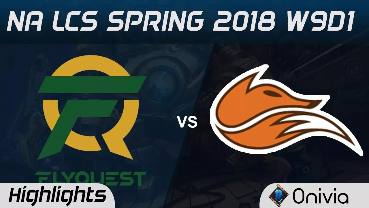 FLY vs FOX Highlights NA LCS Spring 2018 W9D1 Flyquest vs Echo Fox by Onivia thumbnail