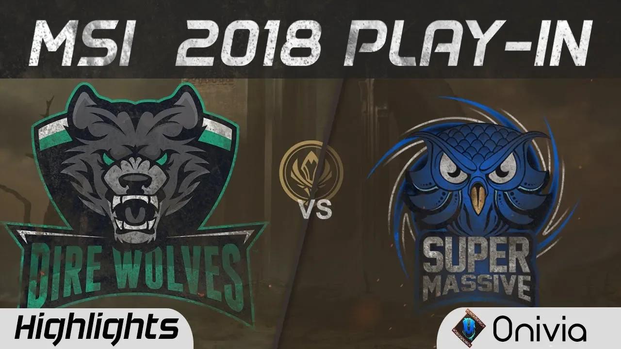 DW vs SUP Highlights Game 1 MSI 2018 Play In Dire Wolves vs SuperMassive by Onivia thumbnail