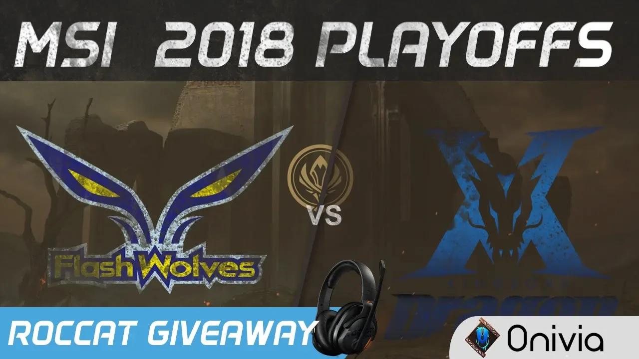 FW vs KZ Highlights Game 1 MSI 2018 Playoffs Flash Wolves vs KingZone DragonX by Onivia thumbnail