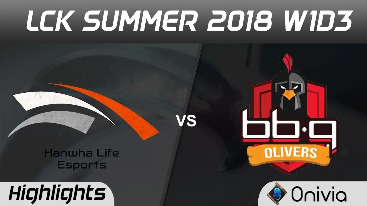 HL vs BBQ Highlights Game 2 LCK Summer 2018 Hanwha Life vs BBQ Olivers by Onivia thumbnail