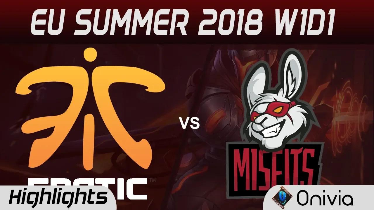 FNC vs MSF Highlights EU LCS Summer 2018 W1D1 Fnatic vs Misfits Gaming By Onivia thumbnail