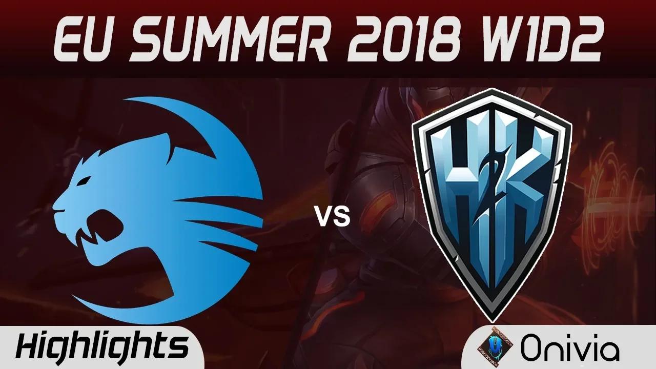 ROC vs H2K Highlights EU LCS Summer 2018 W1D2 Roccat vs H2K Gaming By Onivia thumbnail