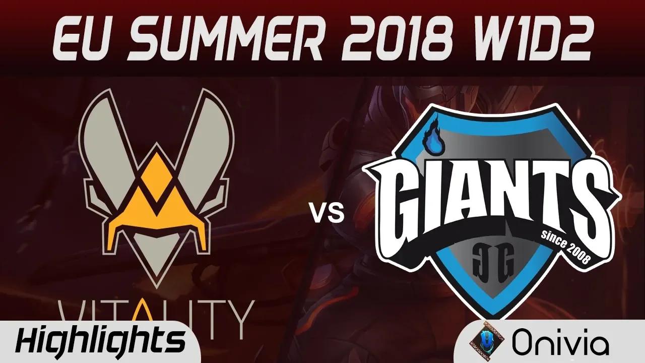 VIT vs GIA Highlights EU LCS Summer 2018 W1D2 Team Vitality vs Giants By Onivia thumbnail