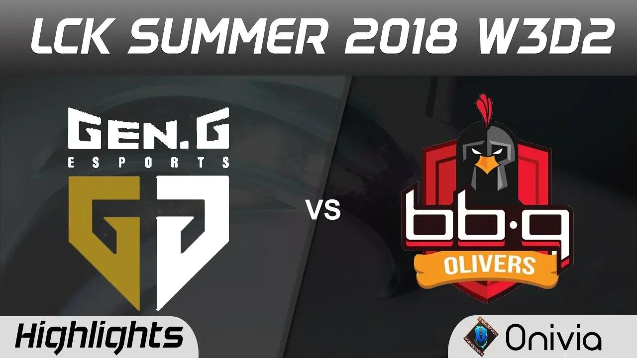 GEN vs BBQ Highlights Game 2 LCK Summer 2018 W3D2 Gen G Esports vs BBQ Olivers by Onivia thumbnail