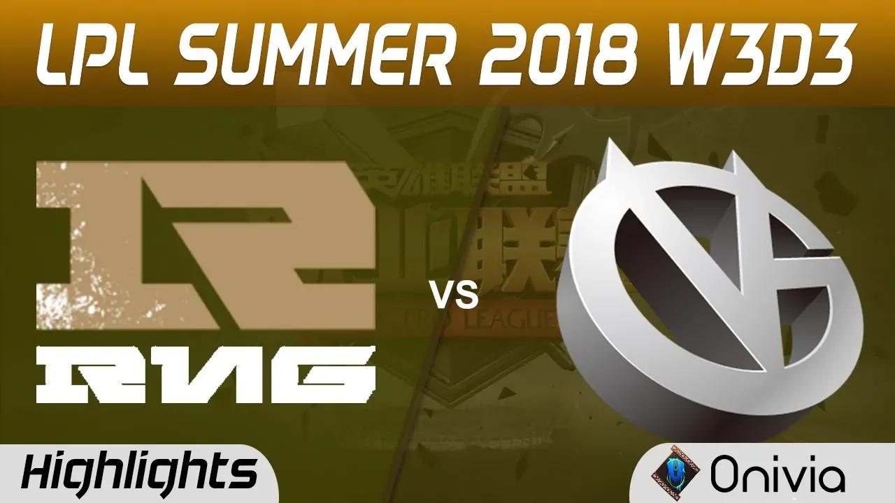 RNG vs VG Highlights Game 1 LPL Summer 2018 W3D3 Royal Never Give Up vs Vici Gaming by Onivia thumbnail