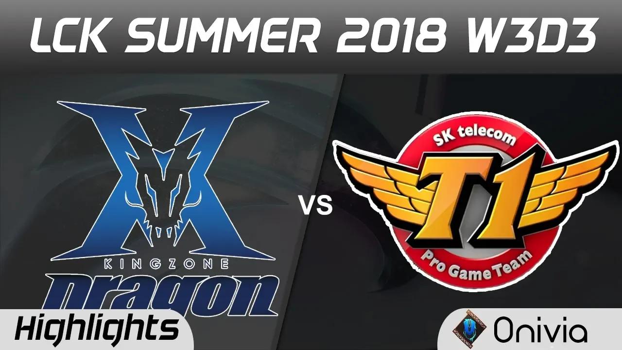 KZ vs SKT Highlights Game 1 LCK Summer 2018 W3D3 KingZone DragonX vs SK Telecom T1 by Onivia thumbnail