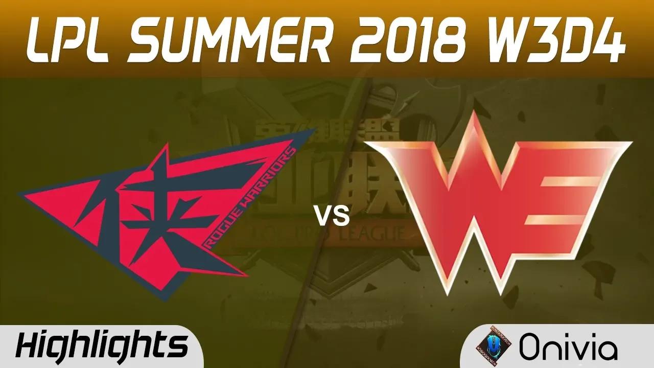 RW vs WE Highlights Game 2 LPL Summer 2018 W3D4 Rogue Warrior vs Team WE by Onivia thumbnail