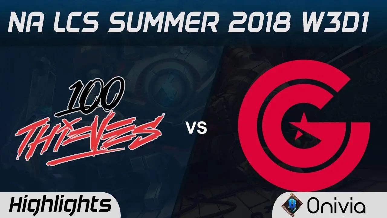 100 vs CG Highlights NA LCS Summer 2018 W3D1 100Thieves vs Clutch Gaming by Onivia thumbnail