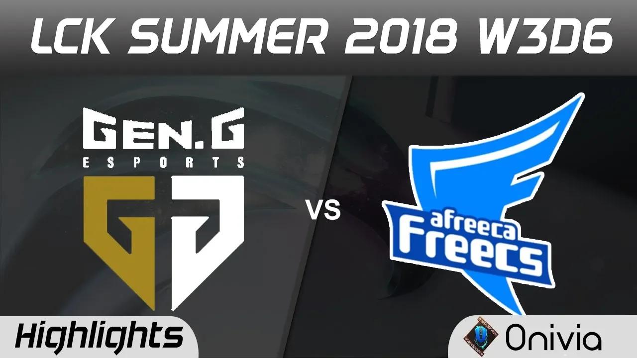 GEN vs AFS Game 1 Highlights LCK Summer 2018 W3D6 Gen G Esports vs Afreeca Freecs by Onivia thumbnail