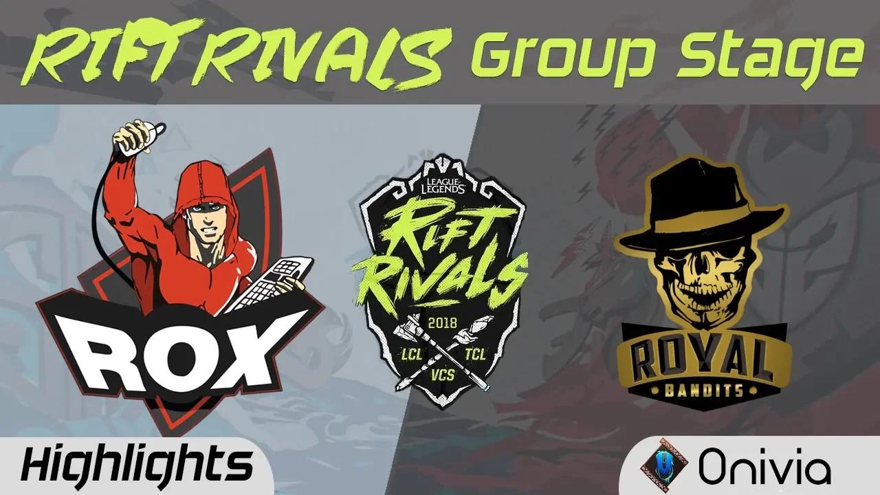 ROX vs RB Highlights Rift Rivals VCS TCL LCL 2018 RoX vs Royal Bandits by Onivia thumbnail