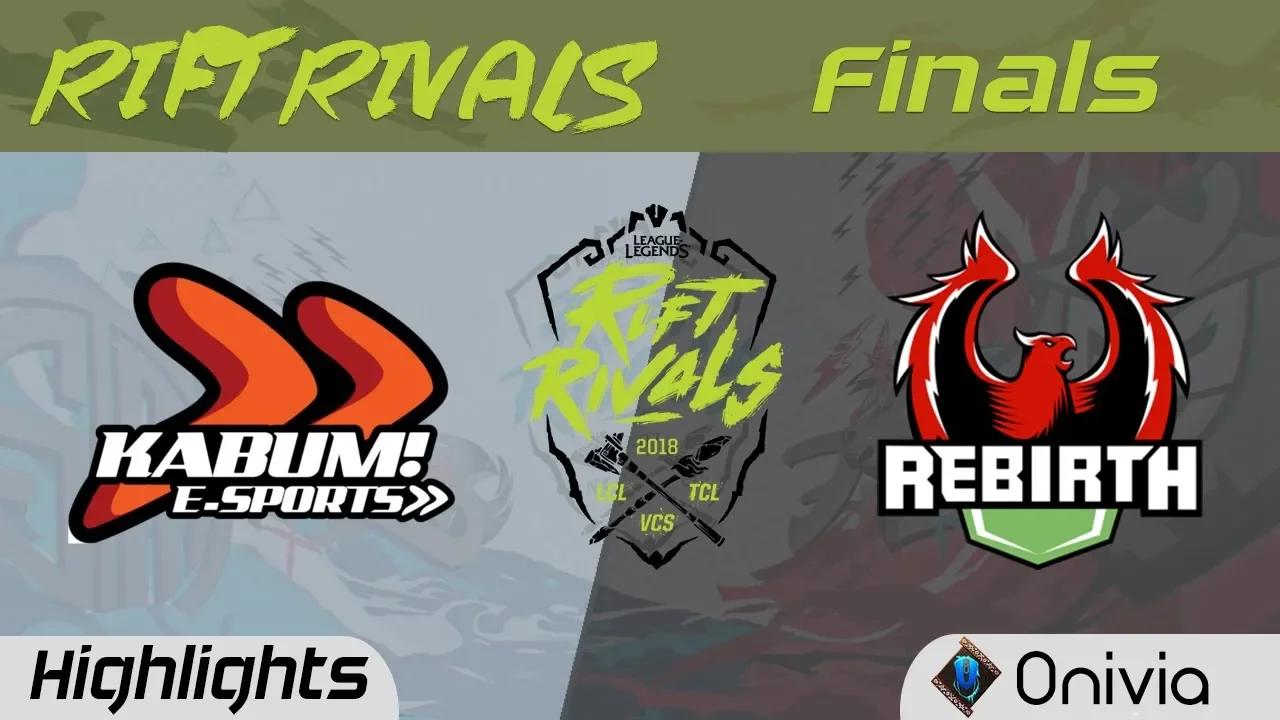 KBM vs RBT Highlights Rift Rivals Finals CBLOL LLN CLS 2018 Kabum eSports vs Rebirth Esports by Oniv thumbnail