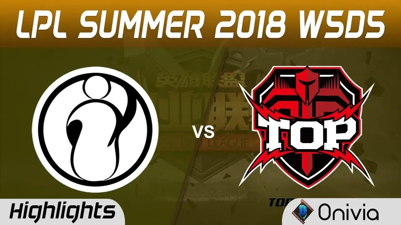 IG vs TOP Highlights Game 2 LPL Summer 2018 W5D5 Invictus Gaming vs Topsports Gaming by Onivia thumbnail