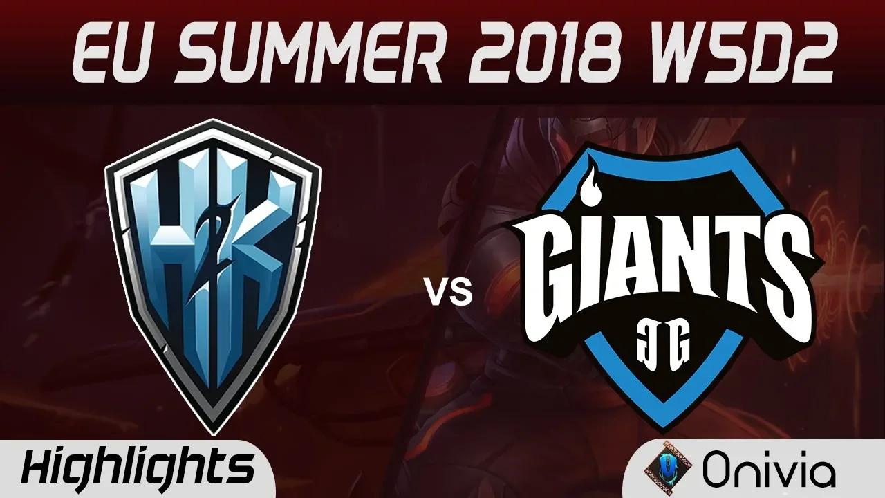 H2K vs GIA Highlights EU LCS Summer 2018 W5D2 H2K Gaming vs Giants Gaming By Onivia thumbnail