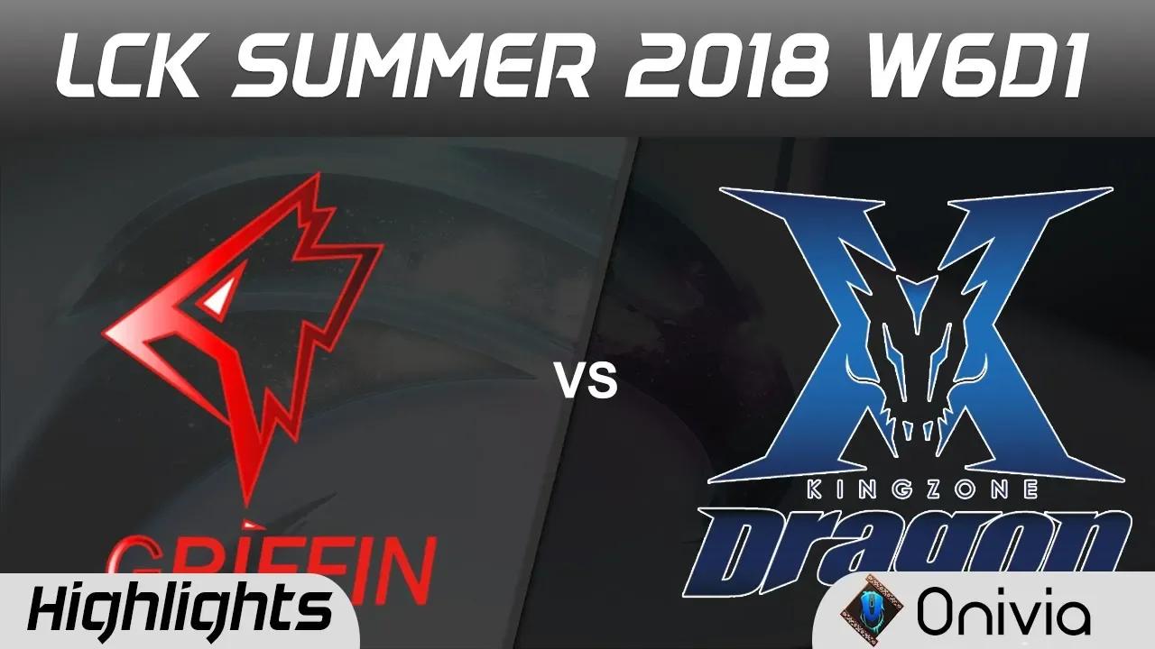 GRF vs KZ Highlights Game 1 LCK Summer 2018 W6D1 Griffin vs KingZone DragonX by Onivia thumbnail