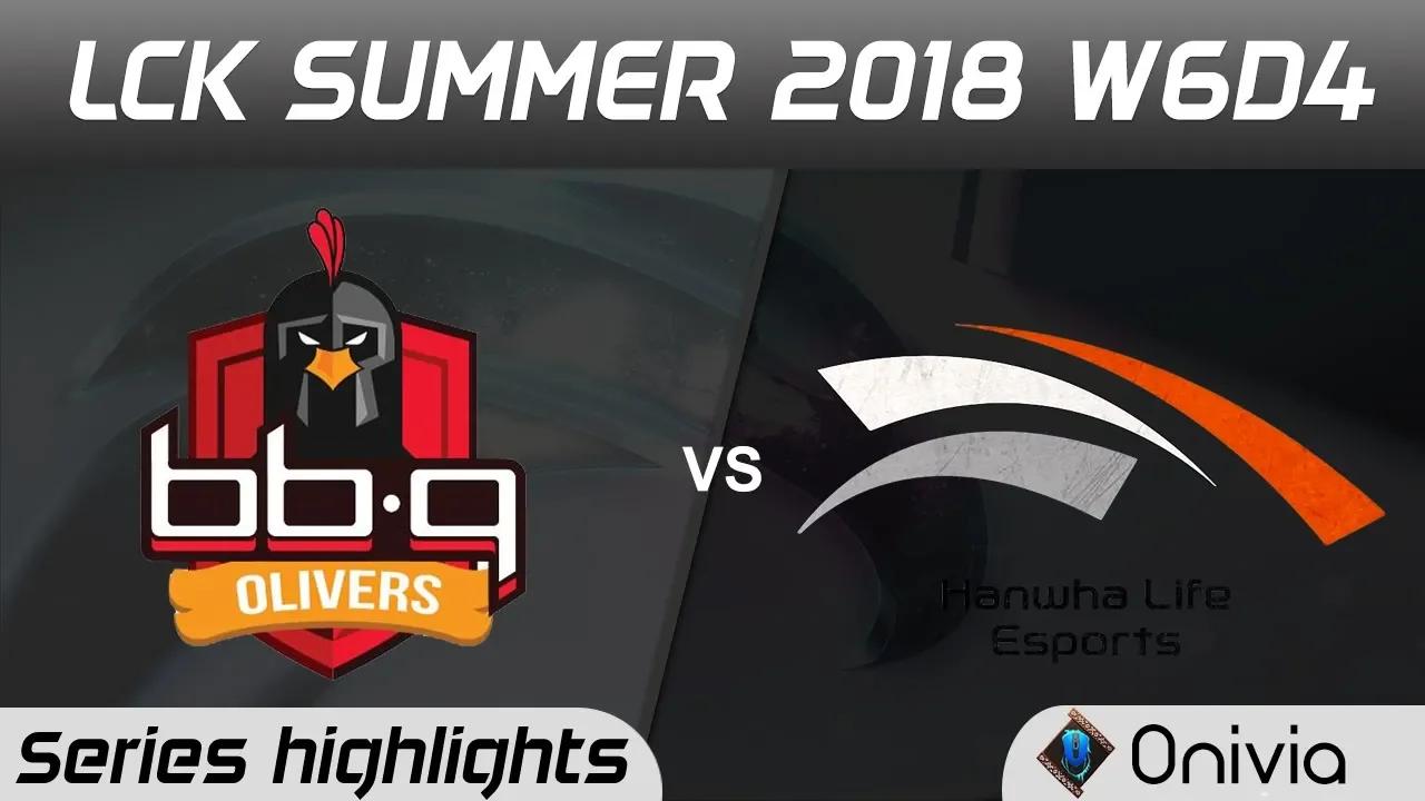 BBQ vs HLE Series Highlights LCK Summer 2018 W6D4 BBQ Olivers vs Hanwha Life Esports by Onivia thumbnail