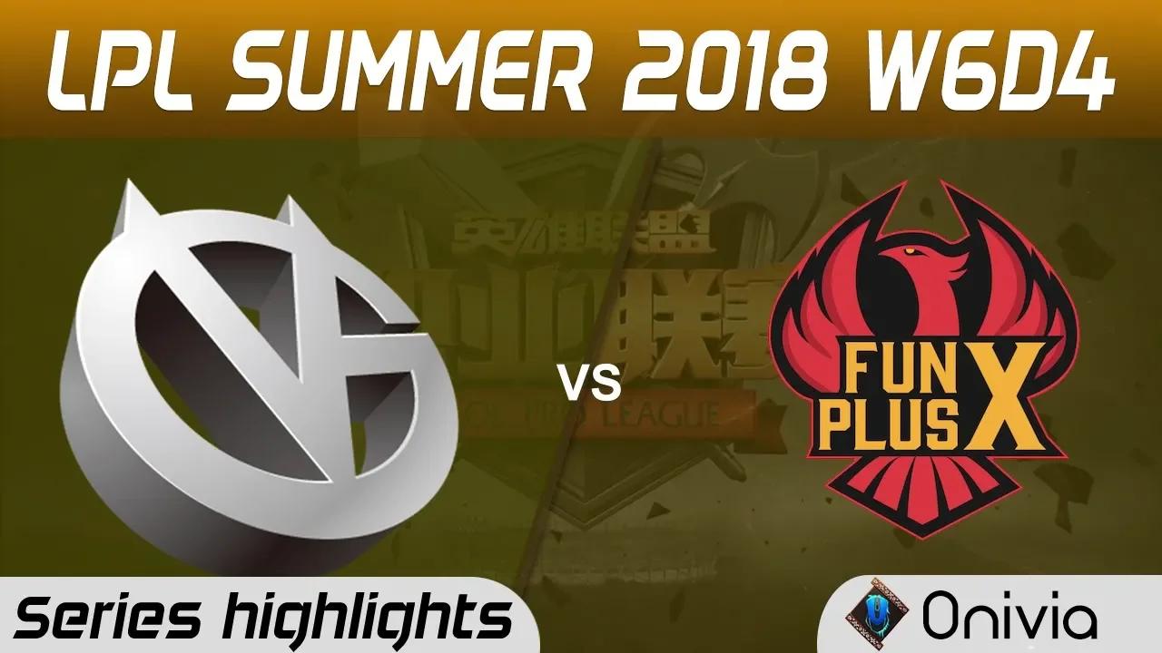 VG vs FPX Series Highlights LPL Summer 2018 W6D4 Vici Gaming vs FunPlus Phoenix by Onivia thumbnail