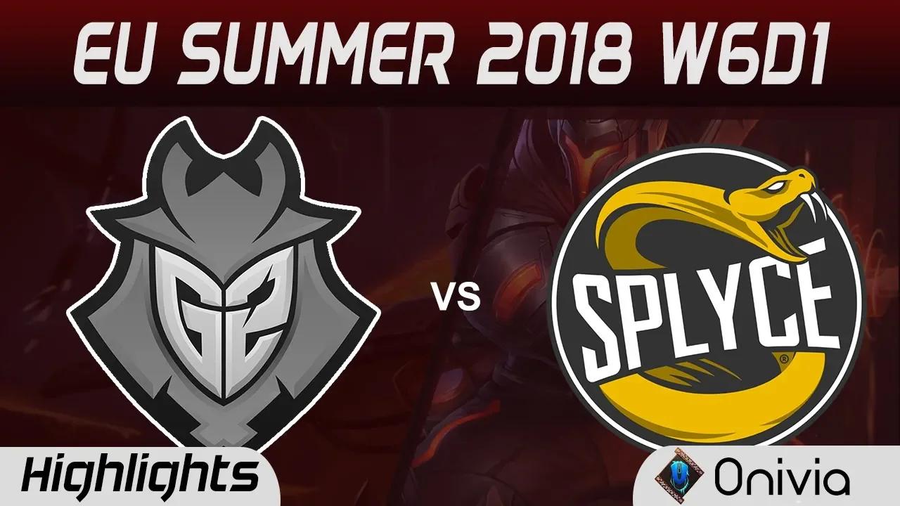 G2 vs SPY Highlights EU LCS Summer 2018 W6D1 G2 Esports vs Splyce By Onivia thumbnail