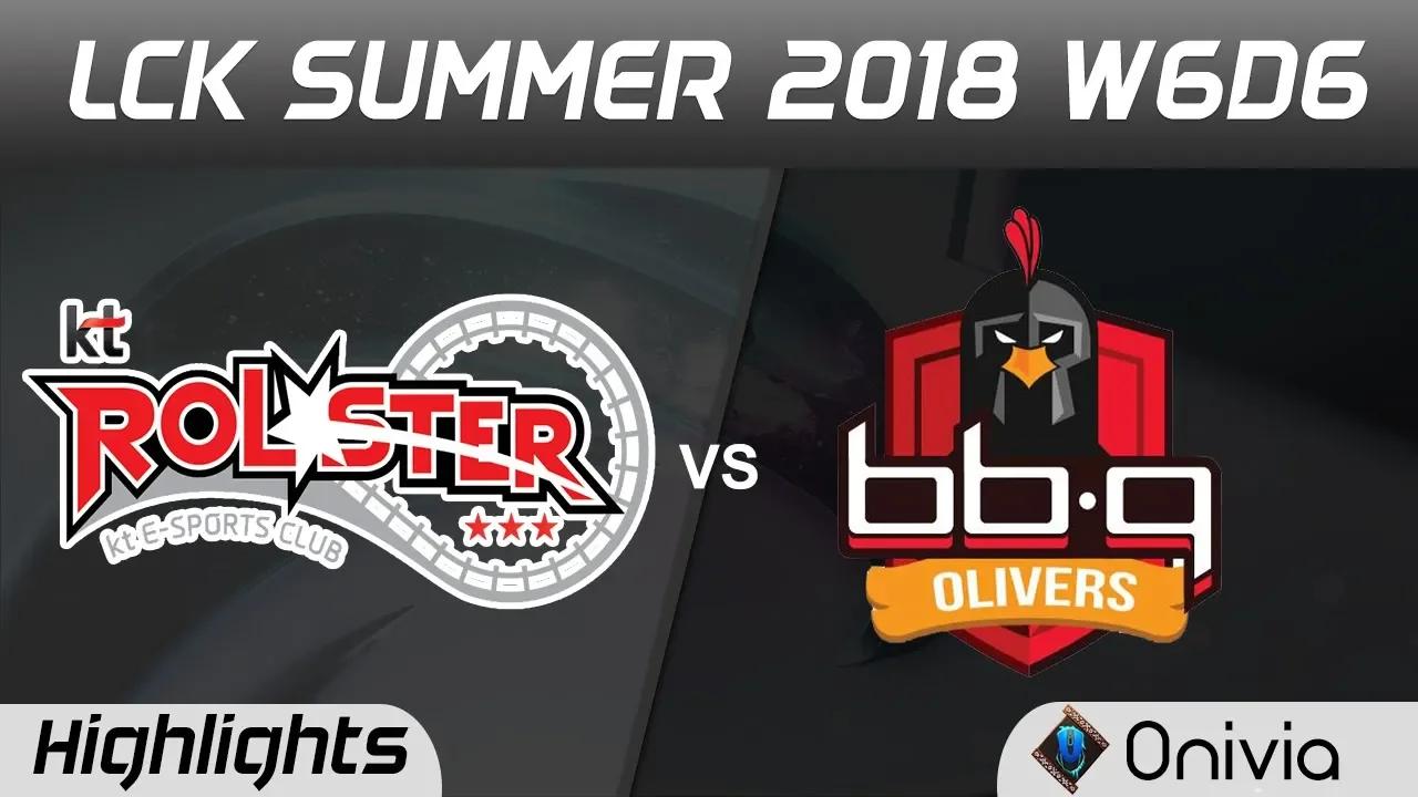 KT vs BBQ Highlights Game 1 LCK Summer 2018 W6D6 KT Rolster vs BBQ Olivers by Onivia thumbnail