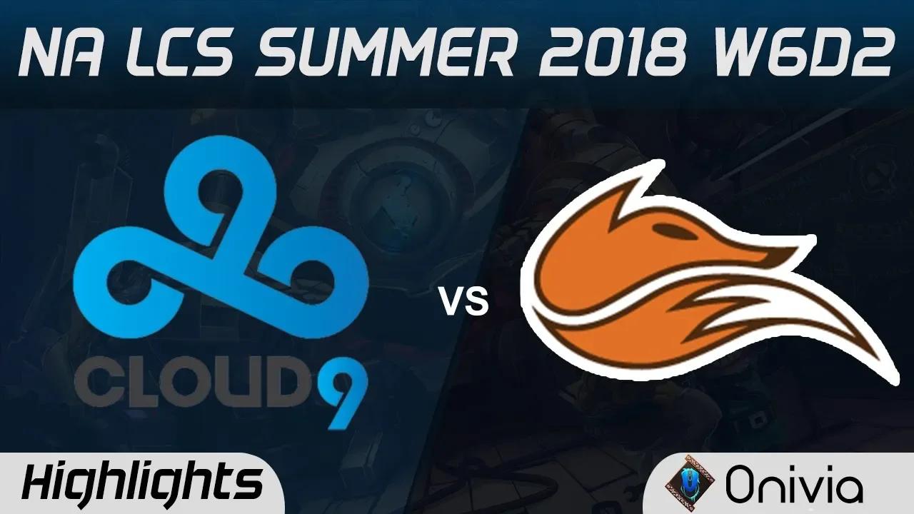 C9 vs FOX Highlights NA LCS Summer 2018 W6D2 Cloud9 vs Echo Fox by Onivia thumbnail