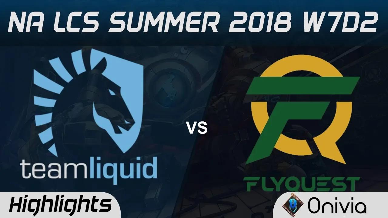 TL vs FLY Highlights NA LCS Summer 2018 W7D2 Team Liqud vs FlyQuest by Onivia thumbnail