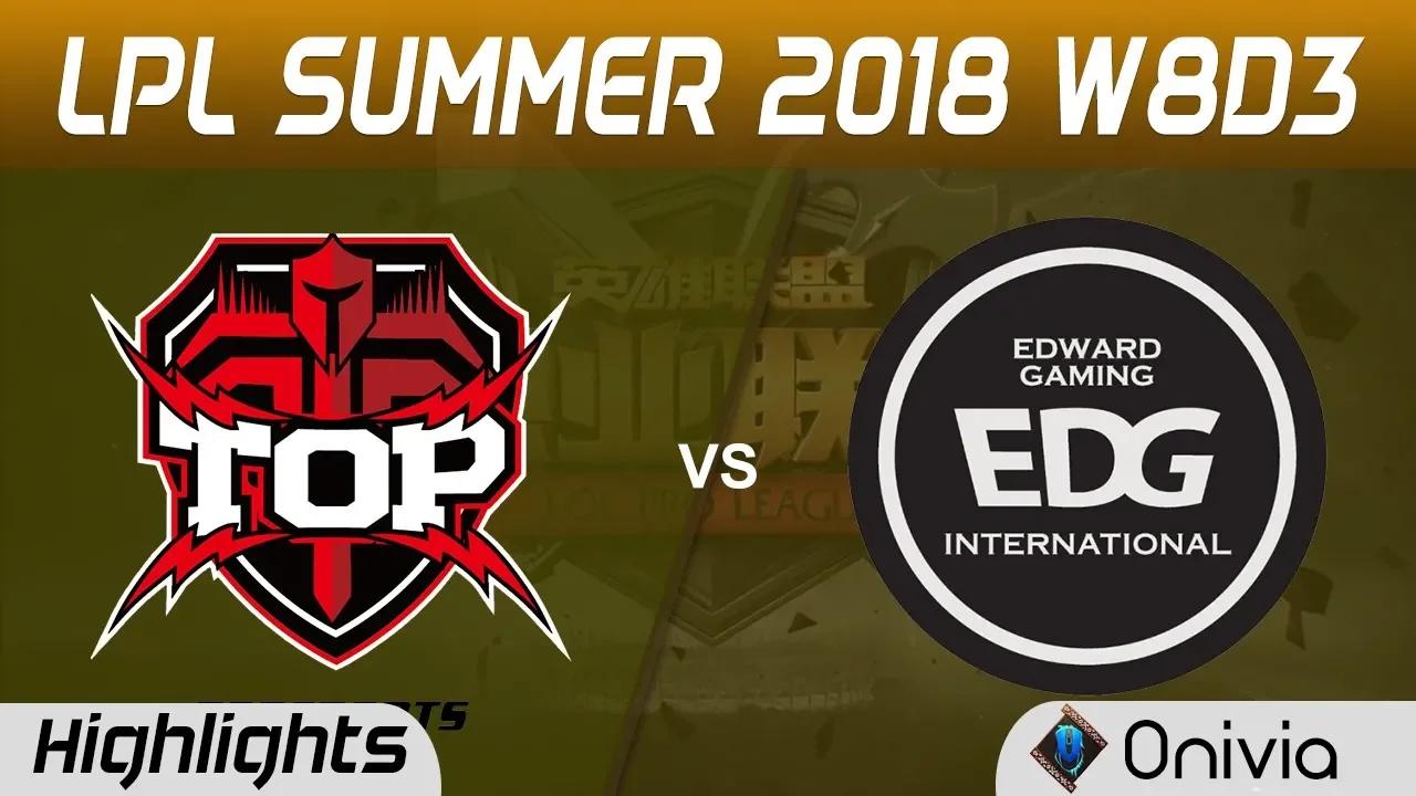 TOP vs EDG Highlights Game 2 LPL Summer 2018 W8D3 Topsports Gaming vs Edward Gaming by Onivia thumbnail