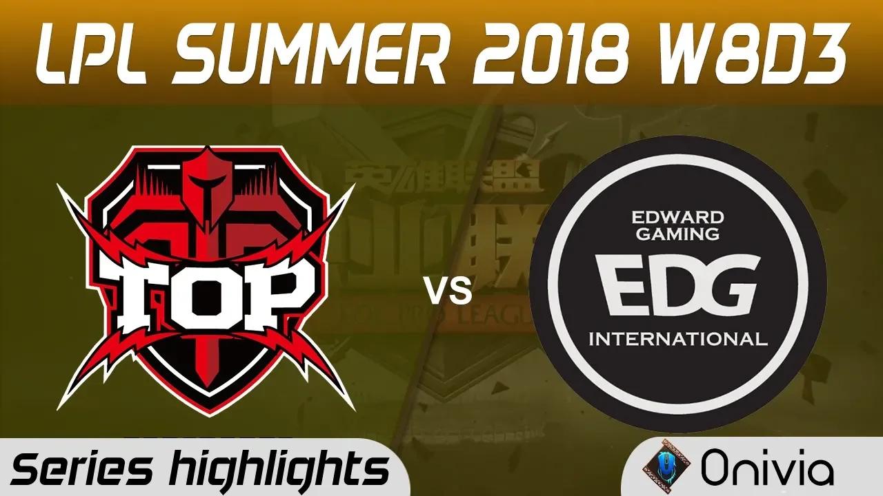 TOP vs EDG Series Highlights LPL Summer 2018 W8D3 Topsports Gaming vs Edward Gaming by Onivia thumbnail