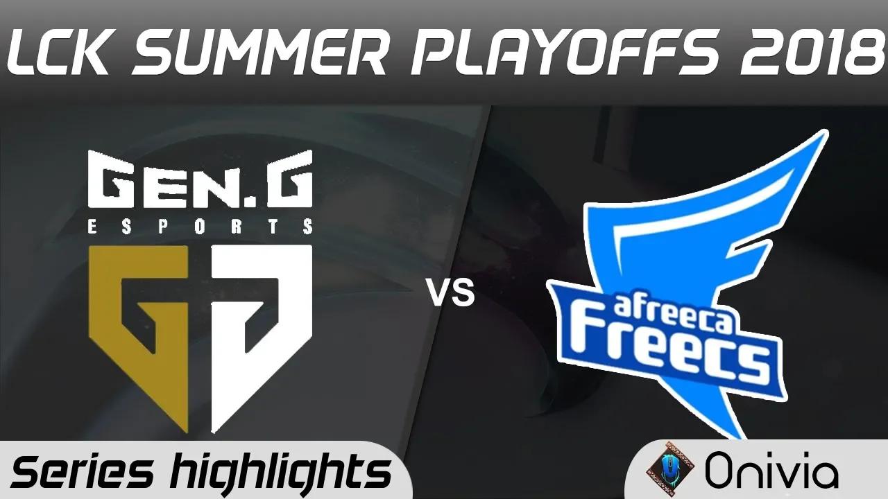 GEN vs AFS Series Highlights LCK Summer Playoffs 2018 Gen G Esports vs Afreeca Freecs by Onivia thumbnail