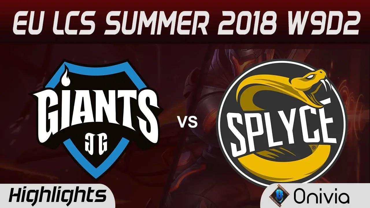 GIA vs SPY Highlights EU LCS Summer 2018 W9D2 Giants Gaming vs Splyce By Onivia thumbnail