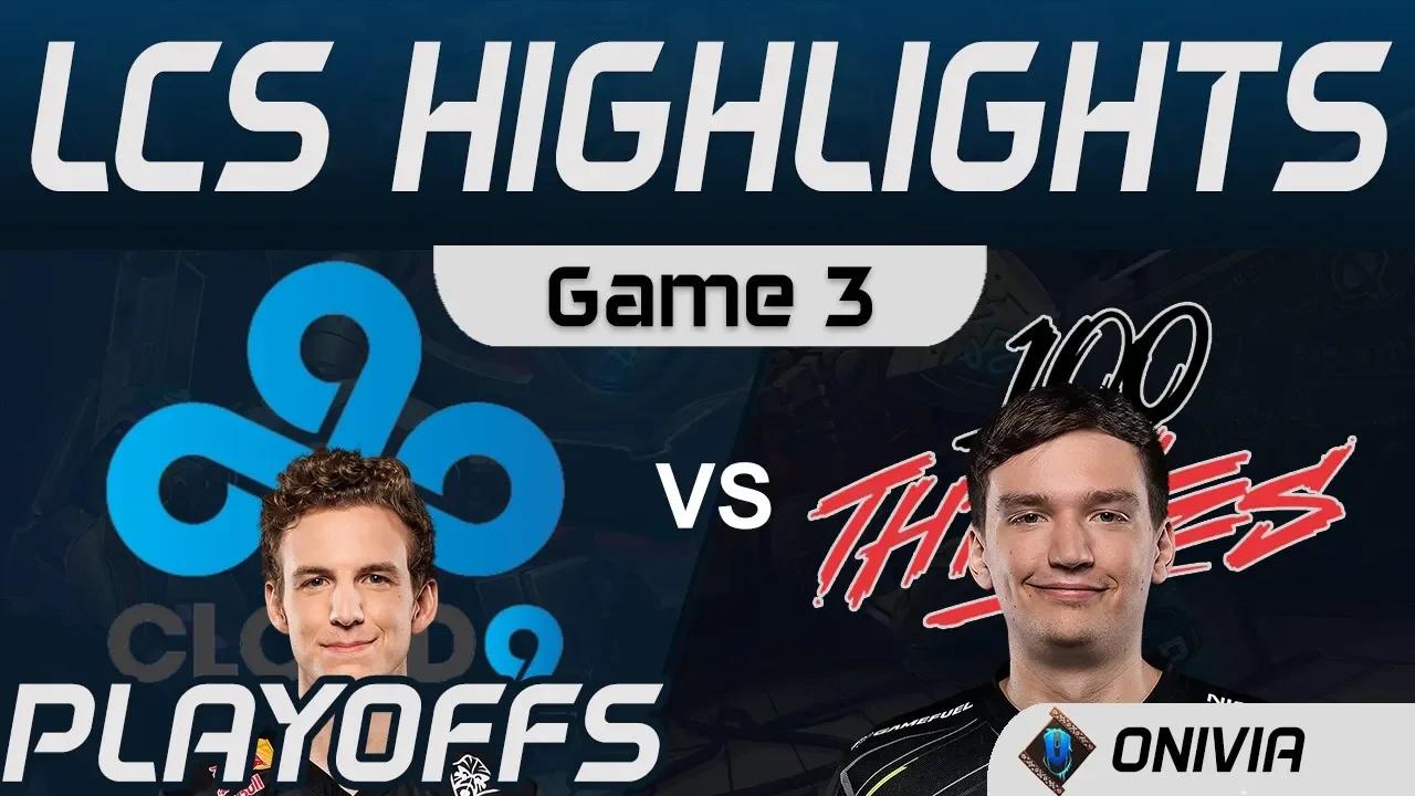 C9 vs 100 Highlights Game 3 Playoffs Round 1 LCS Spring 2020 Cloud9 vs 100Thieves by Onivia thumbnail