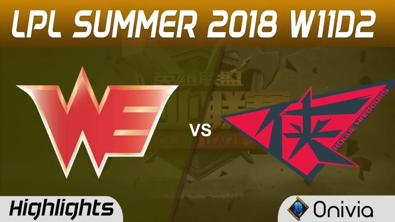 WE vs RW Highlights Game 2 LPL Summer 2018 W11D2 Team WE vs Rouge Warriors by Onivia thumbnail