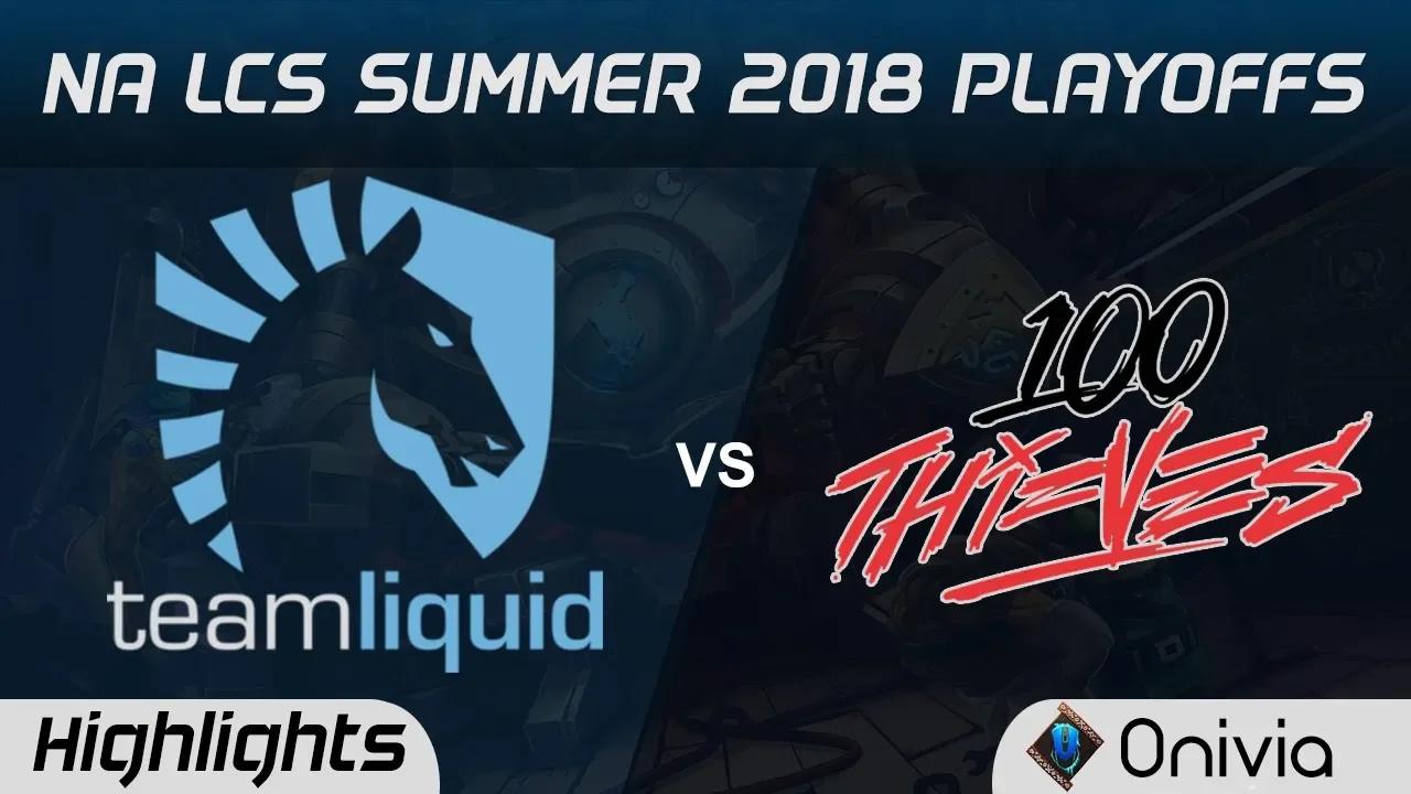 TL vs 100 Highlights Game 2 NA LCS Summer Playoffs 2018 Team Liquid vs 100 Thieves by Onivia thumbnail