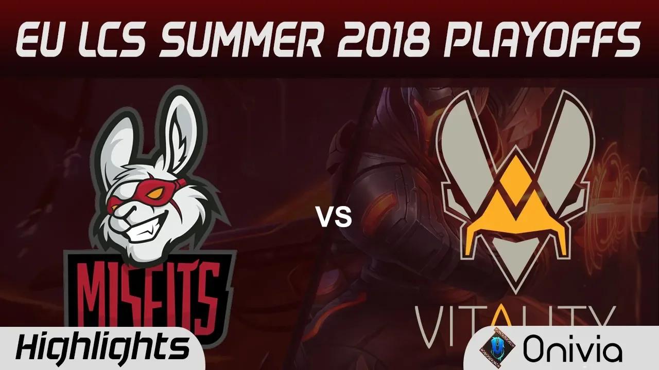 MSF vs VIT Highlights Game 1 EU LCS Summer Playoffs 2018 Misfits Gaming vs Team Vitality By Onivia thumbnail