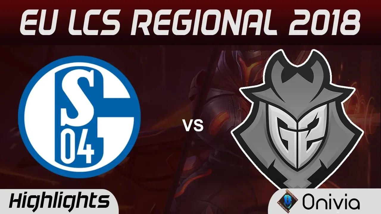 S04 vs G2 Highlights Game 1 EU LCS Regional 2018 Schalke04 vs G2 Esports By Onivia thumbnail