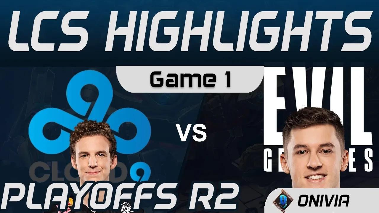 C9 vs EG Highlights Game 1 Playoffs R2 LCS Spring 2020 Cloud9 vs Evil Geniuses by Onivia thumbnail