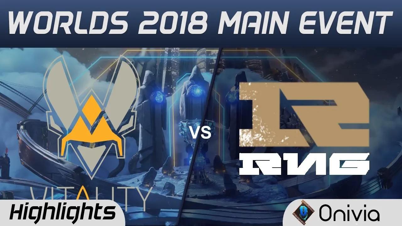 VIT vs RNG Highlights Worlds 2018 Main Event Team Vitality vs Royal Never Give Up by Onivia thumbnail