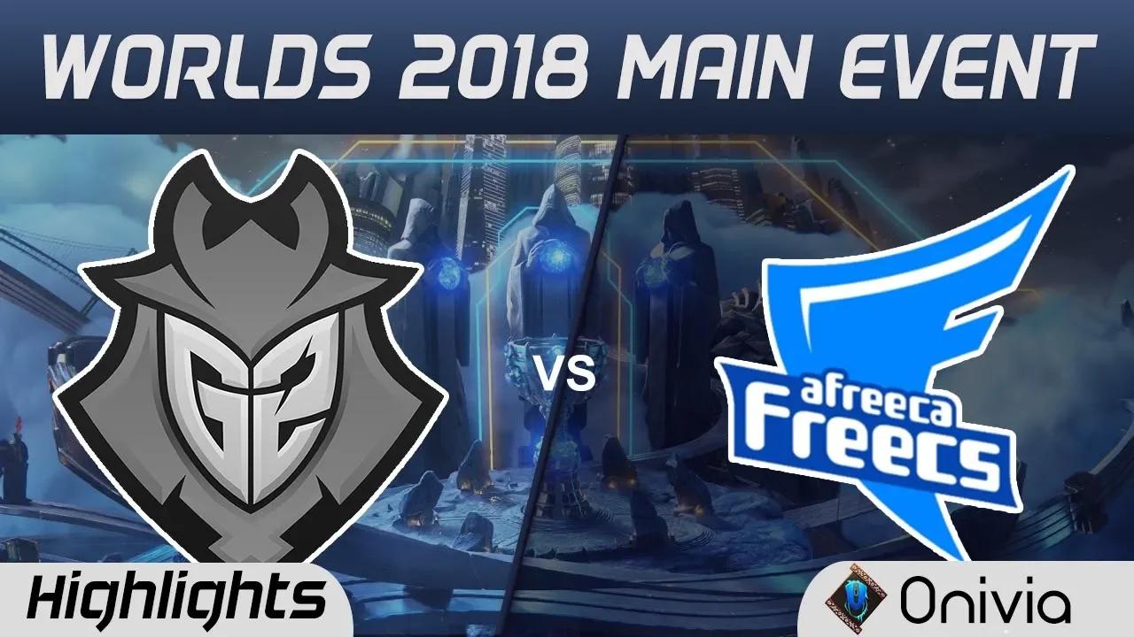 G2 vs AFS Highlights Worlds 2018 Main Event G2 Esports vs Afreeca Freecs by Onivia thumbnail