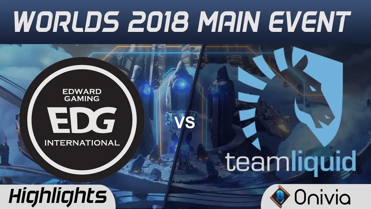 EDG vs TL Highlights Worlds 2018 Main Event Edward Gaming vs Team Liquid by Onivia thumbnail