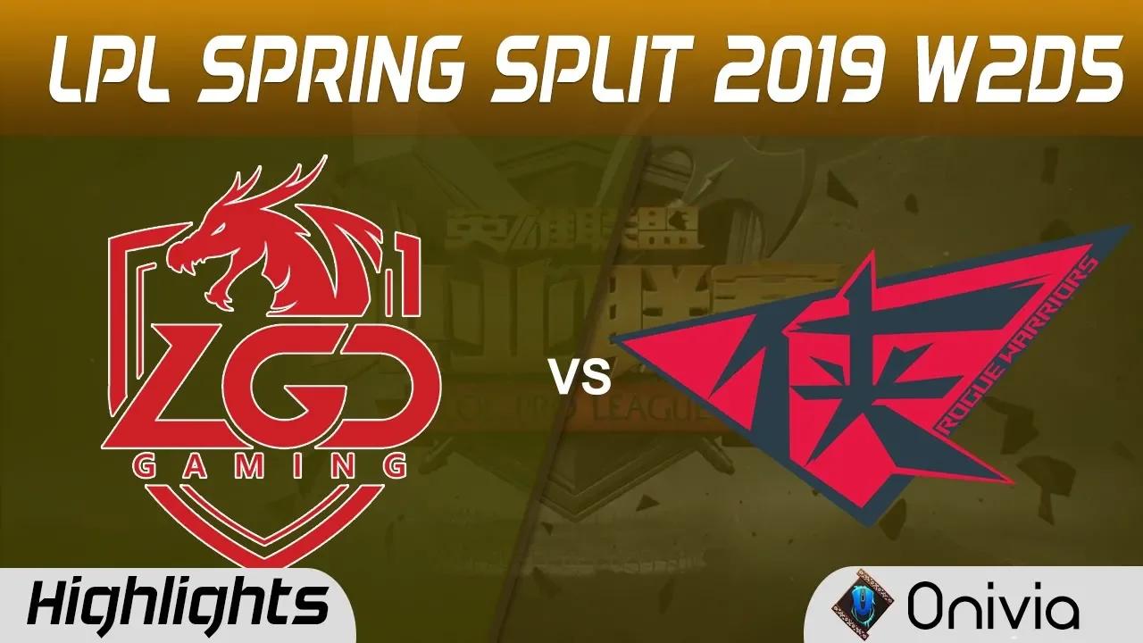 LGD vs RW Highlights Game 2 LPL Spring 2019 W2D5 LGD Gaming vs Rogue Warriors by Onivia thumbnail