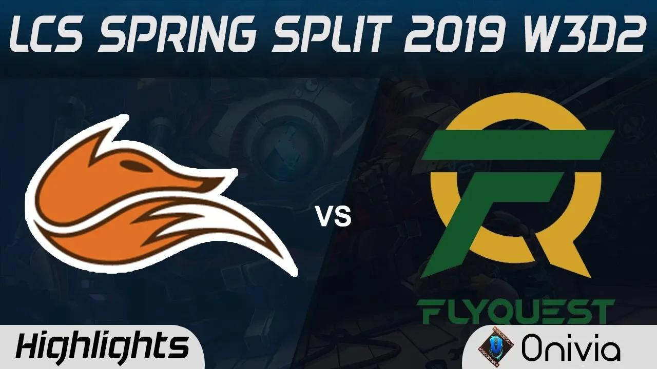 FOX vs FLY Highlights LCS Spring Split 2019 W3D2 Echo Fox vs Flyquest by Onivia thumbnail