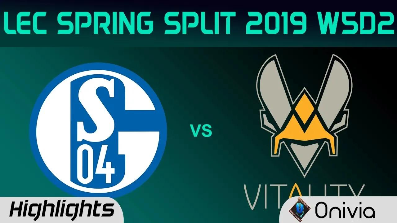 S04 vs VIT Highlights LEC Spring Split 2019 W5D2 FC Schalke 04 vs Team Vitality By Onivia thumbnail