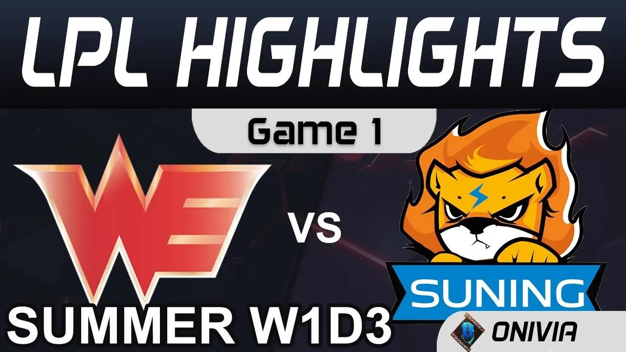 WE vs SN Highlights Game 1 LPL Summer Season 2020 W1D3 Team WE vs Suning by Onivia thumbnail