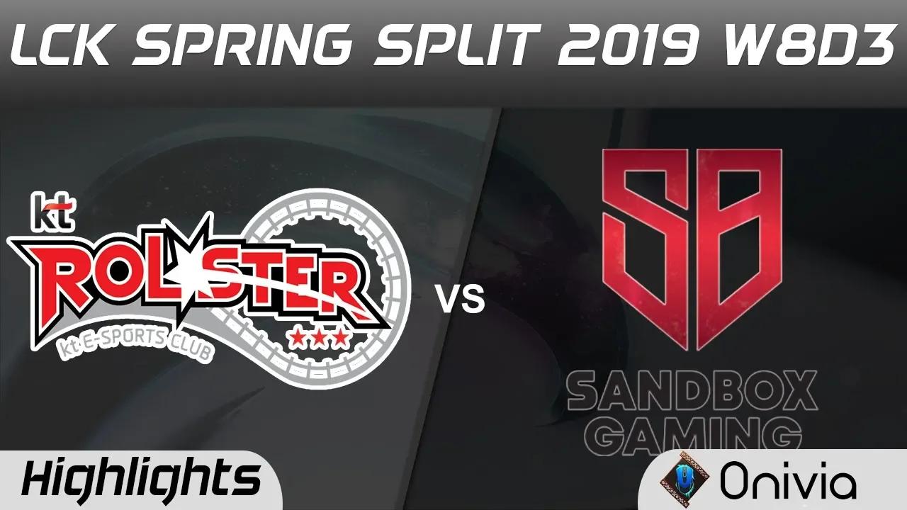 KT vs SB Highlights Game 1 LCK Spring 2019 W8D3 KT Rolster vs SandBox Gaming LCK Highlights by Onivi thumbnail