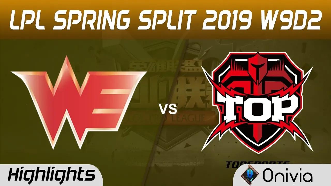 WE vs TOP Highlights Game 2 LPL Spring 2019 W9D2 Team WE vs TopSports Gaming LPL Highlights by Onivi thumbnail