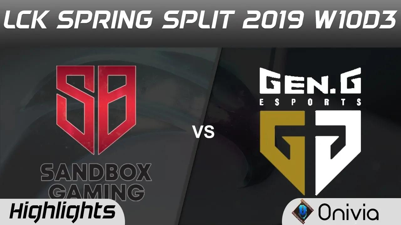 SB vs GEN Highlights Game 1 LCK Spring 2019 W10D3 Sandbox Gaming vs Gen G LCK Highlights by Onivia thumbnail