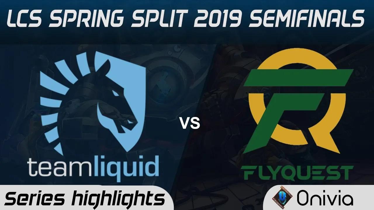 TL vs FLY Highlights All Games LCS Spring 2019 Semifinals Team Liquid vs Flyquest LCS Highlights by thumbnail