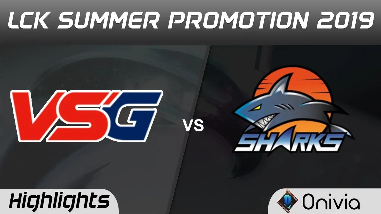 VSG vs ESS Highlights Game 5 LCK Summer 2019 Promotion Vesus Game vs ES Sharks LCK Highlights by Oni thumbnail