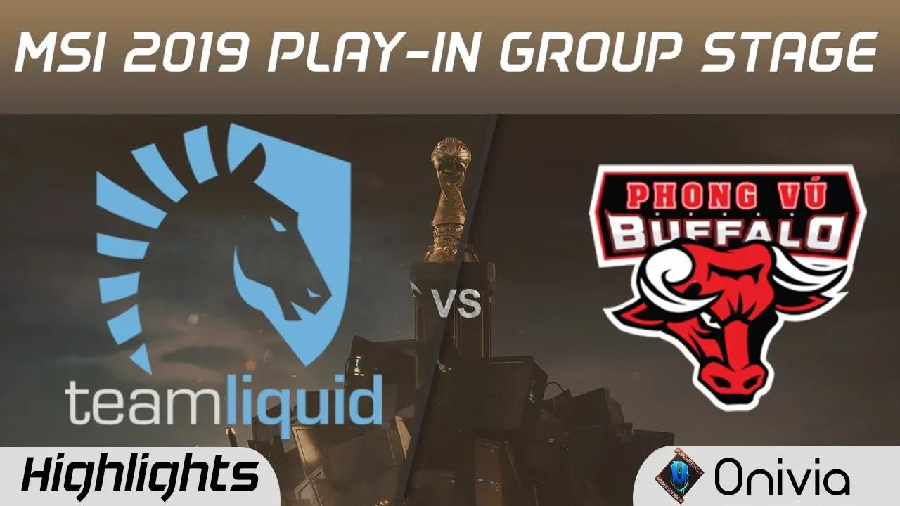 TL vs PVB Highlights Game 2 MSI 2019 Play in Knockout Stage Team Liquid vs Phong Vu Buffalo by Onivi thumbnail