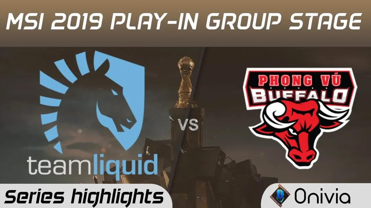 TL vs PVB Highlights All Games MSI 2019 Play in Knockout Stage Team Liquid vs Phong Vu Buffalo by On thumbnail