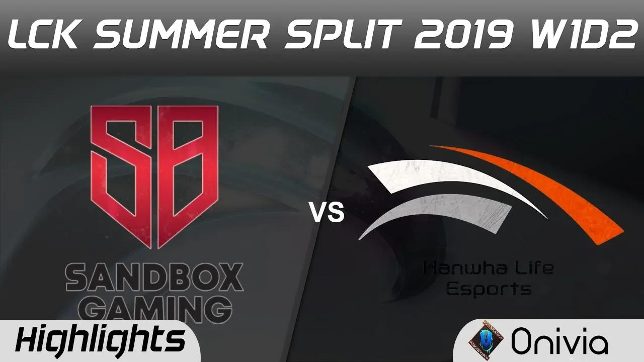 SB vs HLE Highlights Game 2 LCK Summer 2019 W1D2 Sandbox Gaming vs Hanwha Life Esports LCK Highlight thumbnail