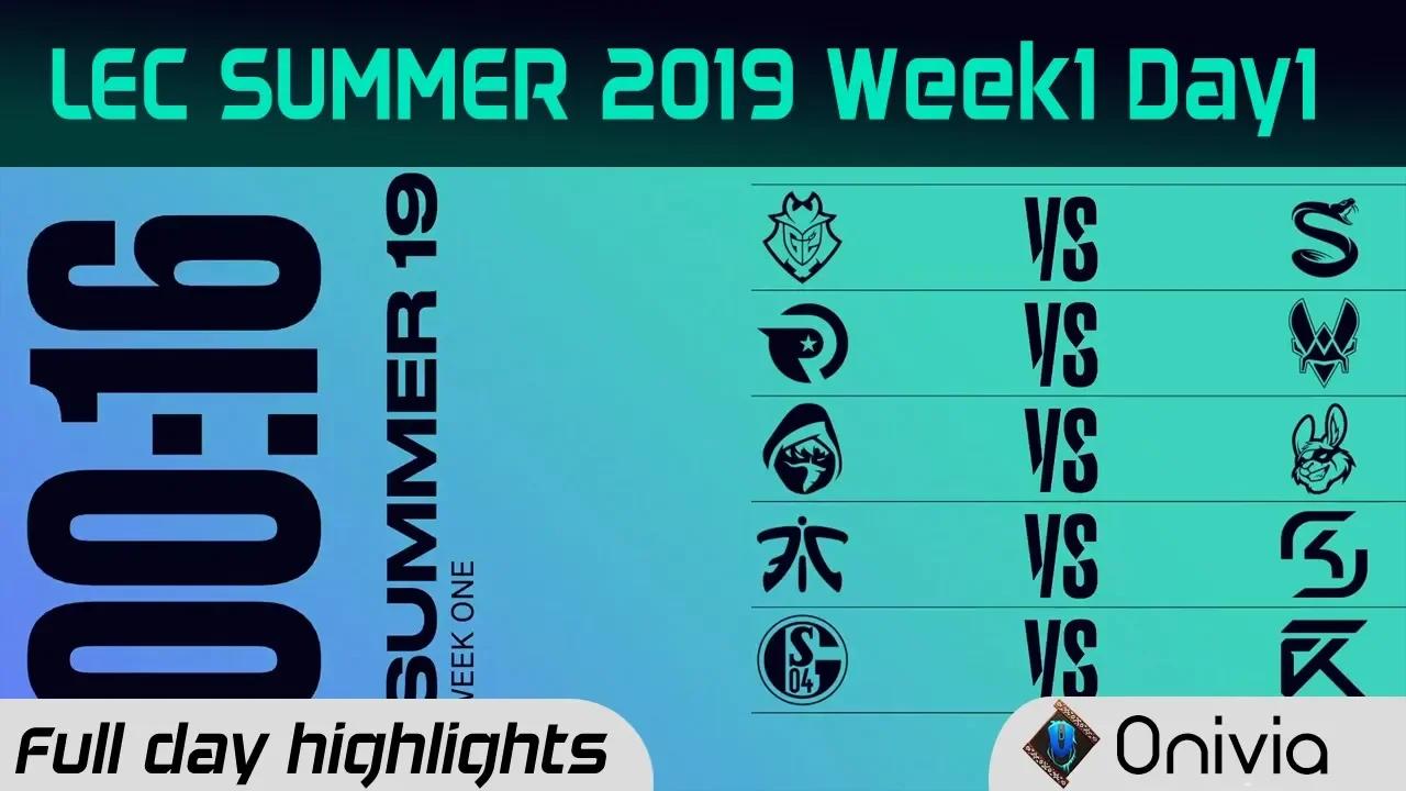 Full Day Highlights LEC Summer 2019 W1D1 By Onivia thumbnail